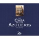 La Casa de los Azulejos