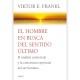 El hombre en busca del sentido ultimo