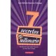 7 Secretos para Ser Millonarios, Juan Antonio Guerrero. Panorama