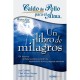 Caldo de Pollo para El Alma: Un Libro De Milagros