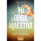 Tu obra maestra