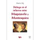 Dialogo en el Infierno entre Maquiavelo y Montesquieu