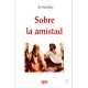 Sobre la Amistad
