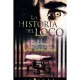 Historia del loco