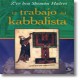 El trabajo del Kabbalista