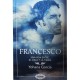 Francesco una vida entre