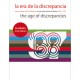 La Era de la discrepancia