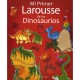 Mi primer Larousse de los Dinosaurios