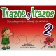 Trazos Y Trazos 2: Para Desarrollar El Lenguaje Escrito